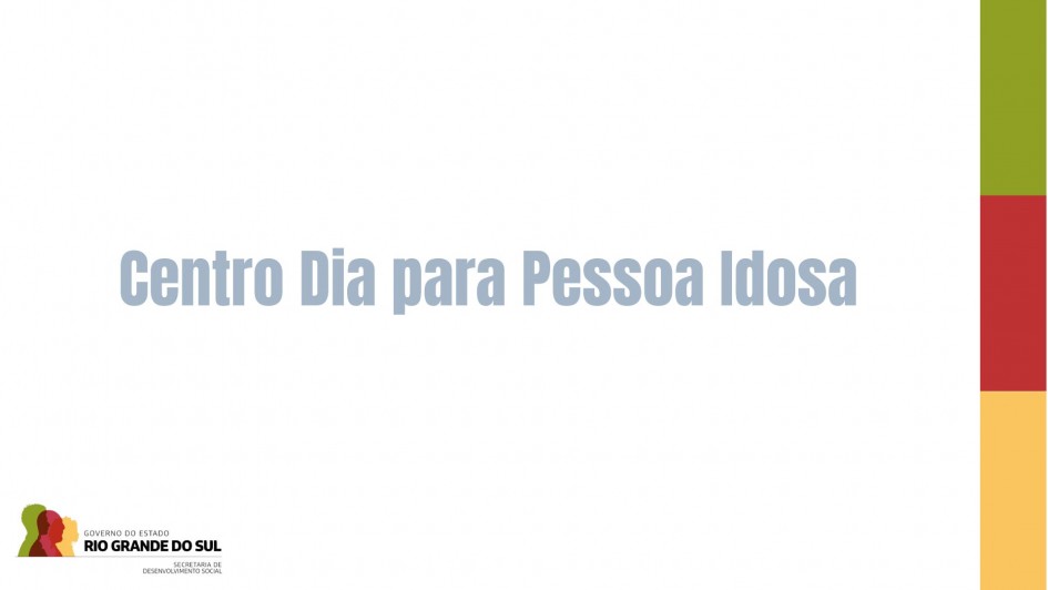 Centro Dia para Pessoa Idosa